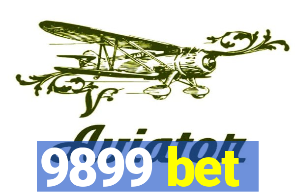 9899 bet